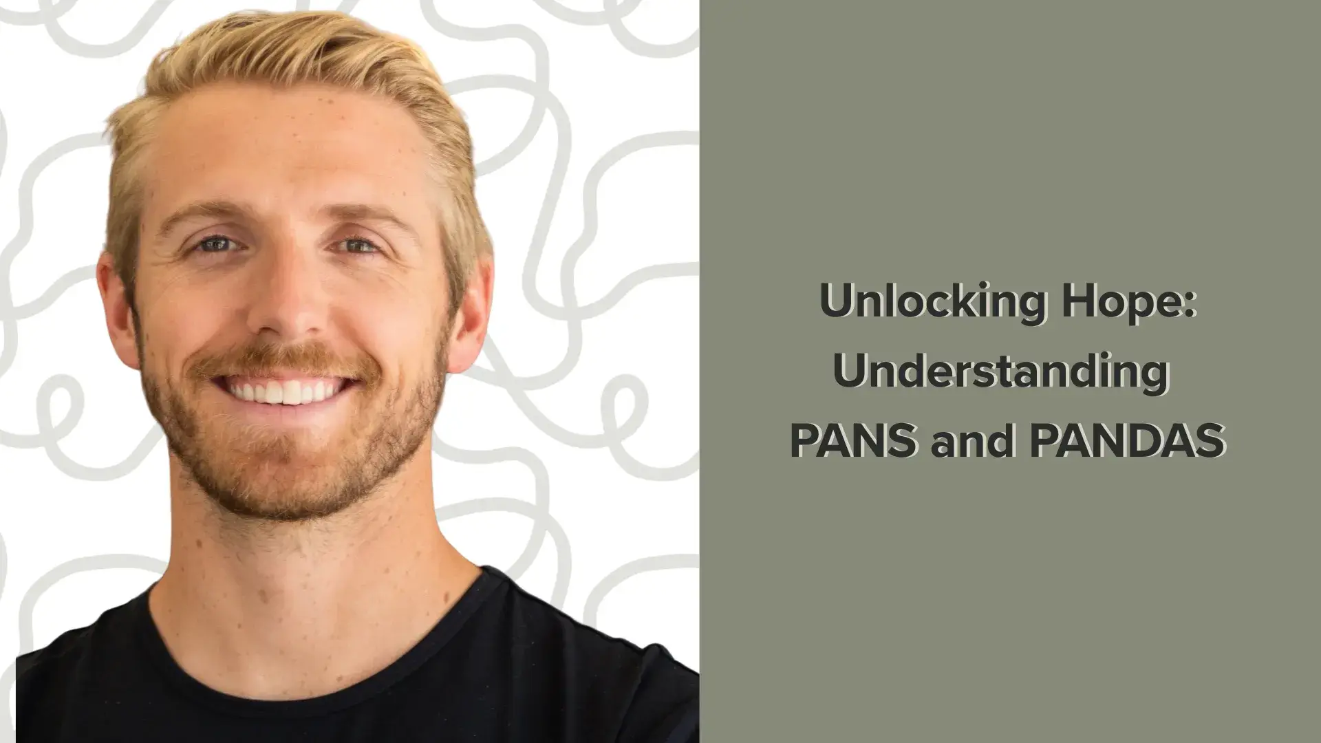 Unlocking Hope: PANS & PANDAS