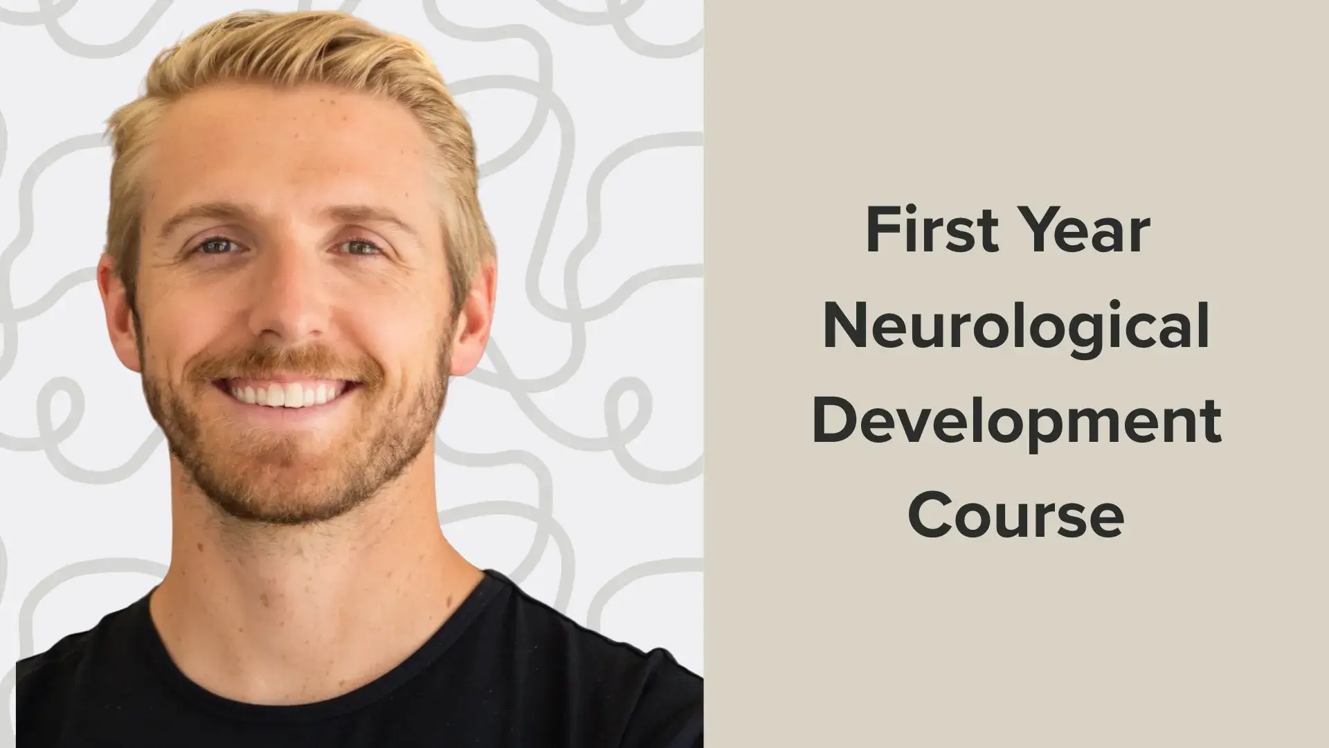 First Year Neurological Development