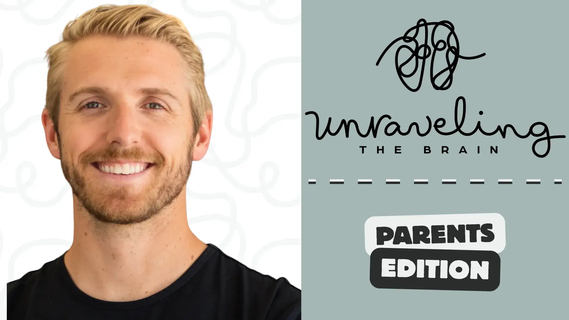 Unraveling the Brain for Parents